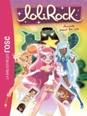cover image of LoliRock 16--Amies pour la vie